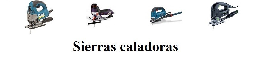 Sierras caladoras